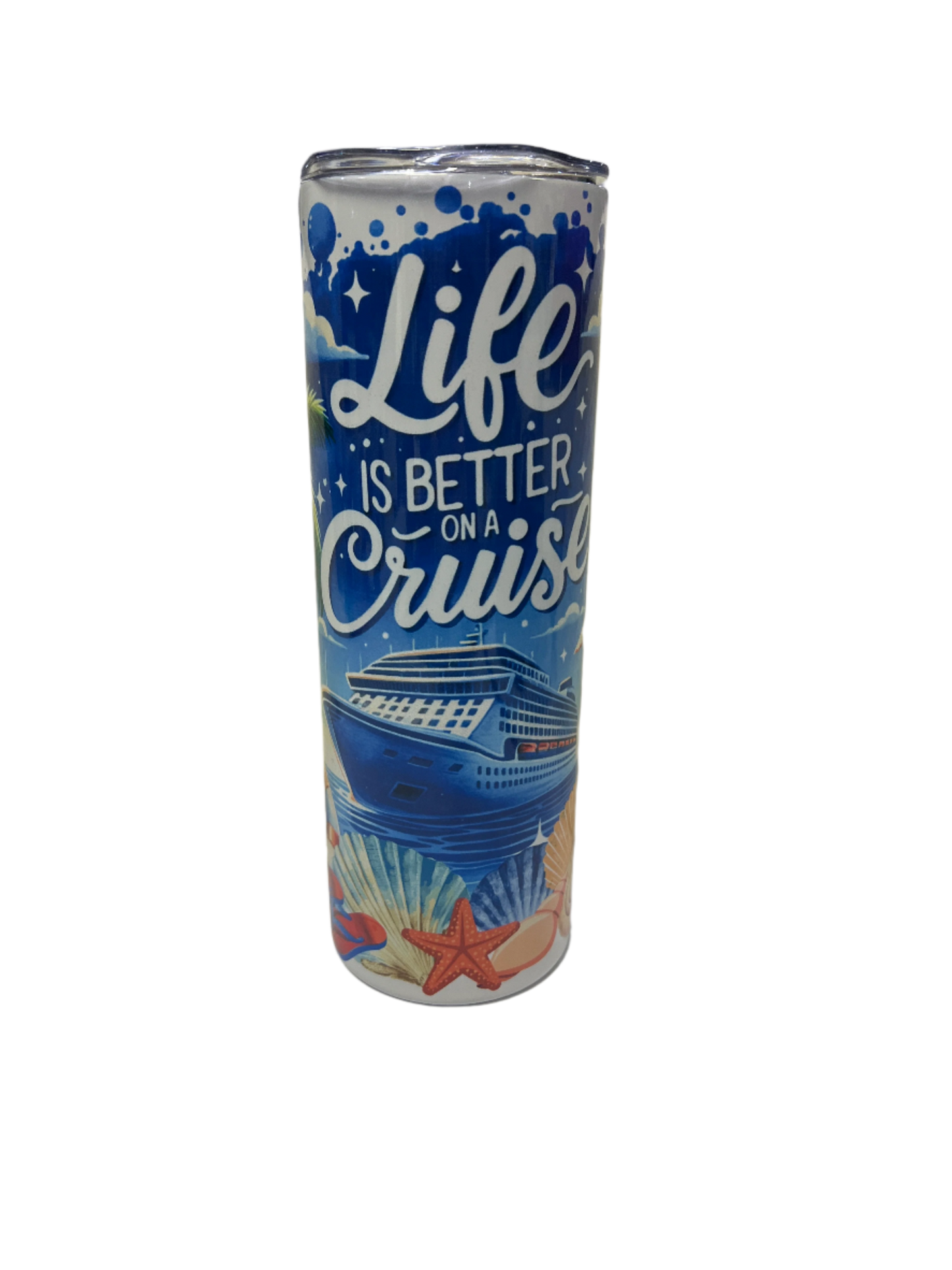 Full Wrap Sublimation -Life is Better on a Cruise - 20 oz Size